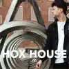 Stream & download Tim Hox Presents Hox House 019