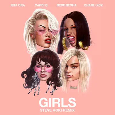 Girls (feat. Cardi B, Bebe Rexha & Charli XCX) [Steve Aoki Remix] - Single - Rita Ora