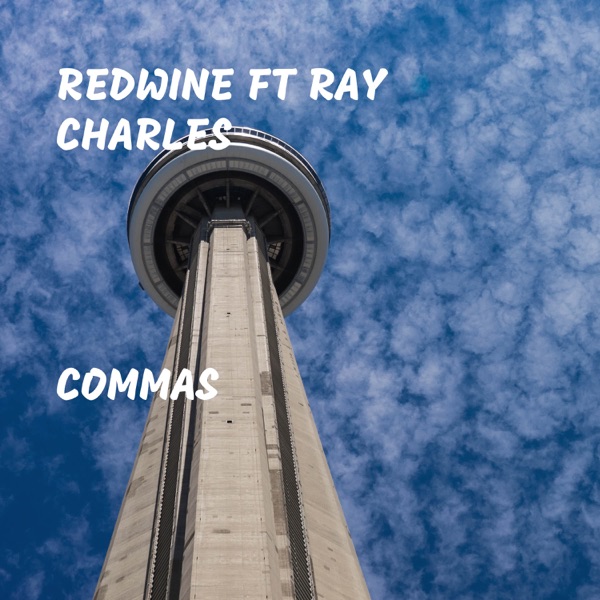 Commas (feat. Ray Charles) - Single - Redwine