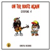 On the Roots Again - No More