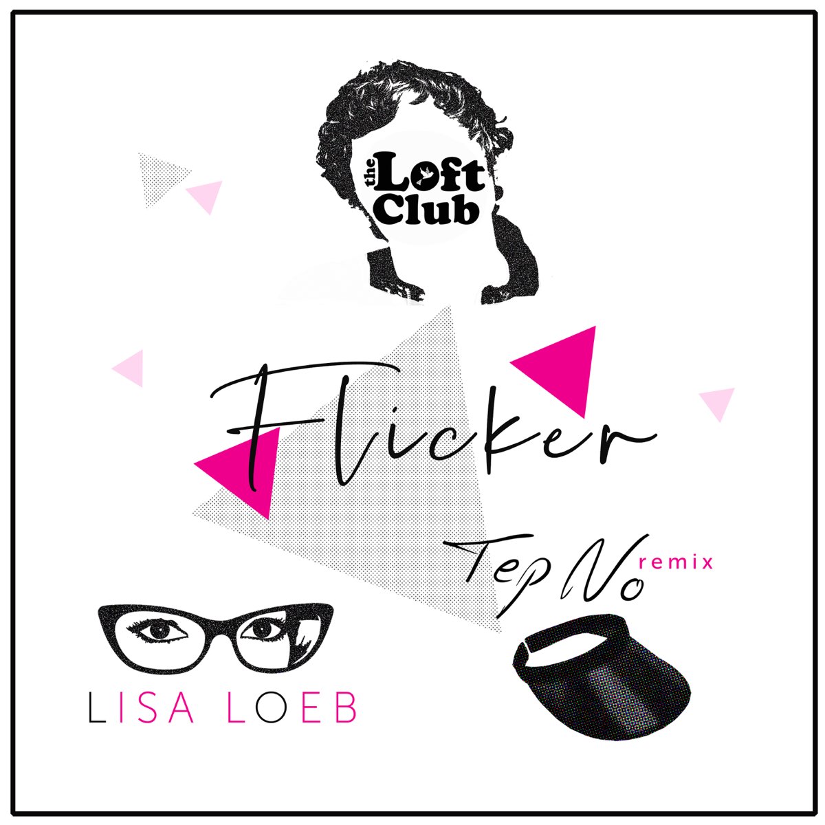 Flicker (Remix) - Single by The Loft Club, Lisa Loeb & Tep No.