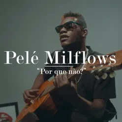 Por Que Não? - Single - 1Kilo Por Que Não? - Single - 1Kilo