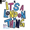 A London Thing (feat. MC Styles) - Single