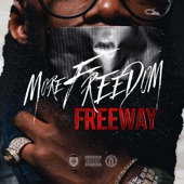 Freeway - More Freedom - Radio Edit