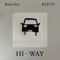 HI-WAY (feat. B JYUN) - Rich Otty lyrics