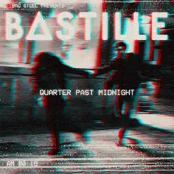 Quarter Past Midnight (One Eyed Jack's Session) - Single - Bastille