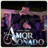 El Amor Soñado (En Vivo) - Single