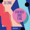 Friends and Fam album lyrics, reviews, download