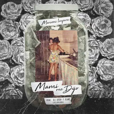 Mami Me Dijo - Single - Marconi Impara