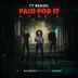 Paid for It (Remix) - Single album cover