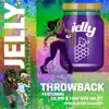 Jelly (feat. Lil Bri & That Guy Eclipz) - Single album lyrics, reviews, download