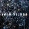 Boys In the Street - Single album lyrics, reviews, download
