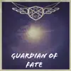Guardian Of Fate album lyrics, reviews, download