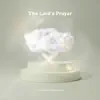 The Lord's Prayer (Live) - Single album lyrics, reviews, download