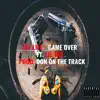 Game Over (feat. Lil Tae) - Single album lyrics, reviews, download
