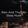 Stream & download !!!" Rain and Thunder Sleep Music "!!!