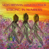 Strong in Numbers - Moya Brennan & Liam O'Connor