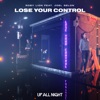 Lose Your Control (feat. Joel Selon) - Single