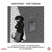 FWD Thinking - EP - Main Phase