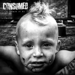 A Decade of No - EP - Consumed A Decade of No - EP - Consumed