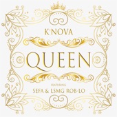 Queen (feat. Sefa & LSMG Rob-Lo) artwork