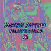 Brooklyn Bloodpop! (Galactic X Remix) artwork