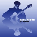 Raul Midon - I Love the Afternoon