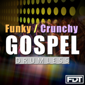 Funky Crunchy Gospel (Drumless) - Andre Forbes