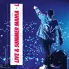 Live & Summer Mania album lyrics, reviews, download