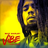 Skip Marley - Vibe (feat. Popcaan)