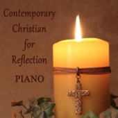 Contemporary Christian for Reflection: Piano artwork