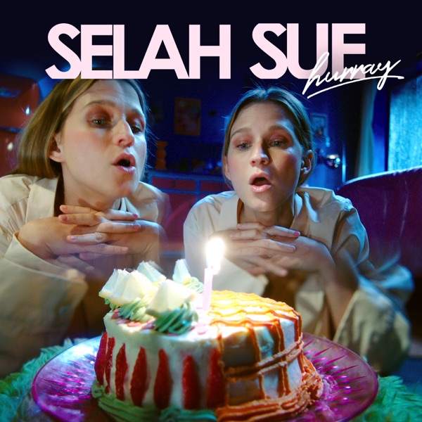 Hurray - Single - Selah Sue & TOBi