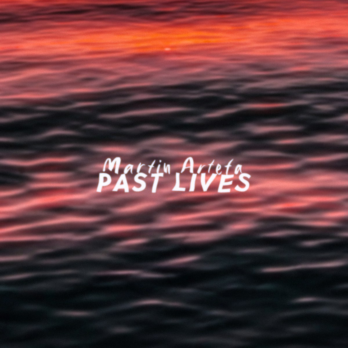 ‎Past Lives Single by Martin Arteta, Creamy & 1111 Music Group on