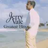 Jerry Vale: Greatest Hits album lyrics, reviews, download