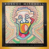 Roscoe Mitchell - Glide And Run