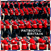 Patriotic Britain - Augusta Lees, English Chamber Orchestra, English Chamber Choir, John Gregory Knowles, Timothy Murton Laight, Sally Heath, Ian Humphries, Guy Protheroe, Christopher Knowles, Helen Tunstall, The English Folk Band, Fifes and Drums Band & Mike Taylor