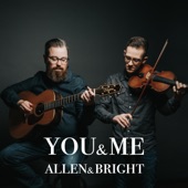 Allen & Bright - You and Me