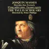 Josquin Masses: Missa Hercules Dux Ferrarie, Missa D'ung aultre amer & Missa Faysant regretz album lyrics, reviews, download