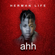 Ahh - Herman life