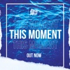 This Moment - Single, 2021