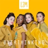 Overthinking - Single