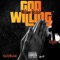 God Willing (feat. Agallah) - William Bostick lyrics