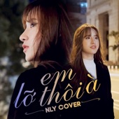 Em Lỡ Thôi À artwork