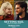 Setting Sail (From "Modern Love Season 2" Soundtrack) - Single album lyrics, reviews, download