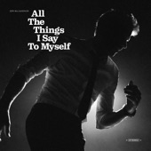 All the Things I Say To Myself artwork