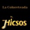 La Coloreteada - Los Hicsos lyrics