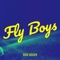 Fly Boys - Dick Jagger lyrics
