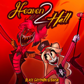 Heaven 2 Hell (feat. Elsie Lovelock) - Black Gryph0n & Baasik