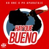 Hay Que Bueno - Single