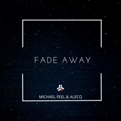 Fade Away artwork